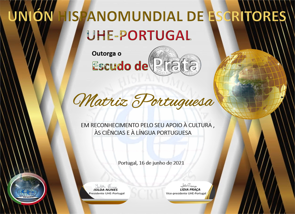 A Matriz Portuguesa - Associação para o Desenvolvimento da Cultura e do Conhecimento recebeu o Prémio César Vallejo à Excelência Cultural 2022, concedido pela Presidência Mundial da Union Hispanomundial de Escritores (UHE).
